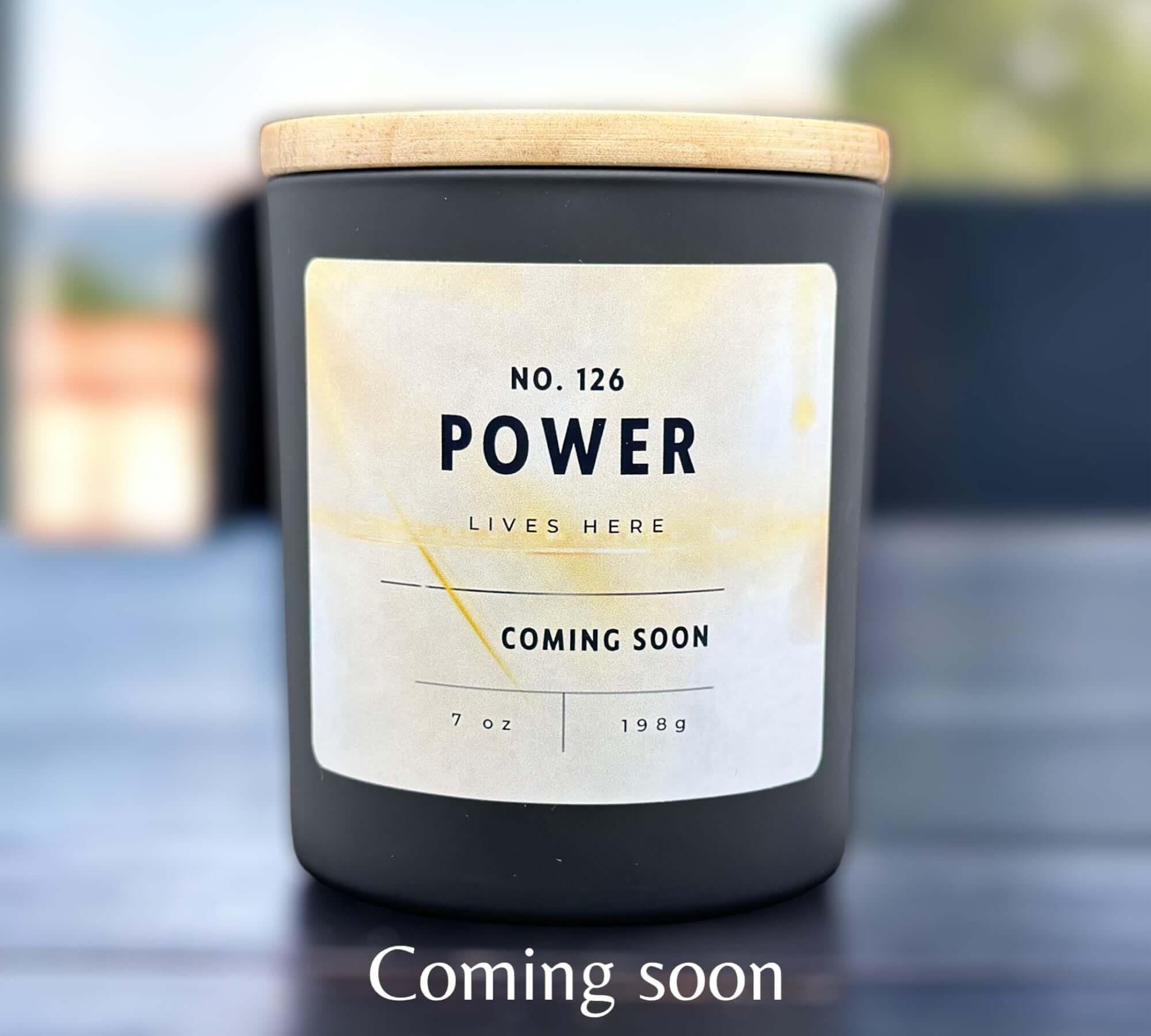 Power lives here - Light126 Candle Co. | Home Fragrance.